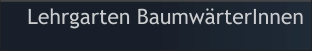 Lehrgarten BaumwärterInnen