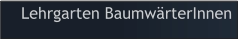 Lehrgarten BaumwärterInnen
